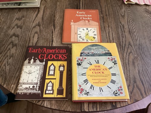 Lot Of 3 Clock Books Early American Clockmakers Illustrated