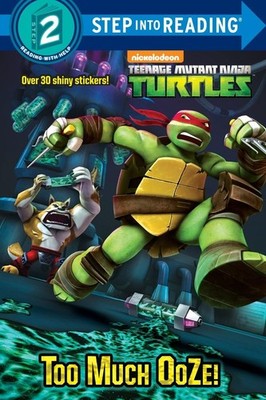TOO MUCH OOZE! (TEENAGE MUTANT N
