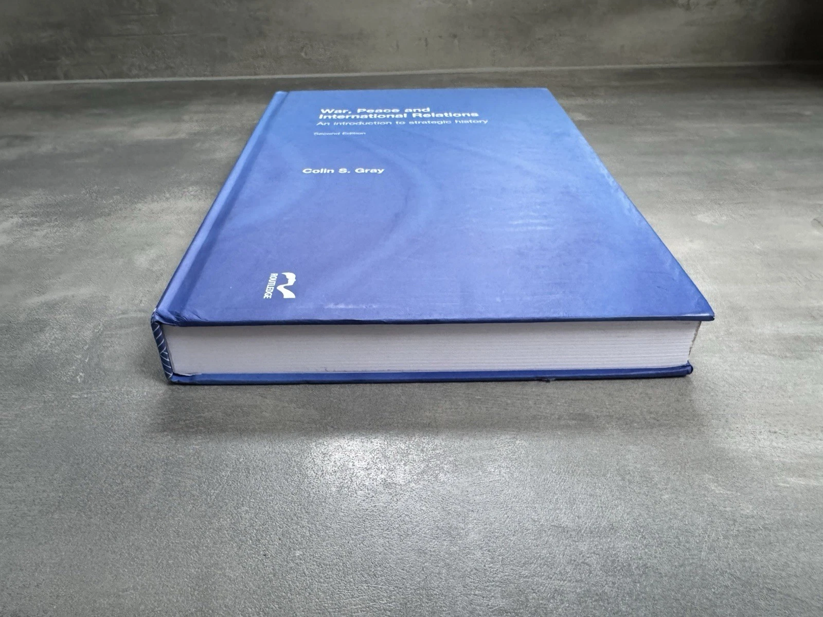 War, Peace And International Relations Strategic History Gray 9780415594851 3