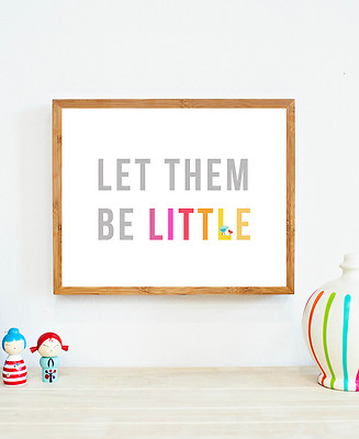 Pink Children's Wall Art Print, Modern Nursery Decor, Let Them Be Little