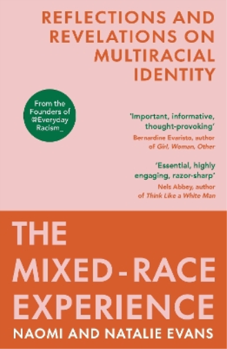 Natalie Evans Naomi Evans The Mixed-Race Experience (Tascabile)