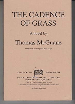 The Cadence Of Grass, McGuane, Thomas