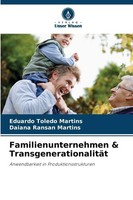 Familienunternehmen & TransgenerationalitäT Eduardo Toledo Martins (U. A.) Buch