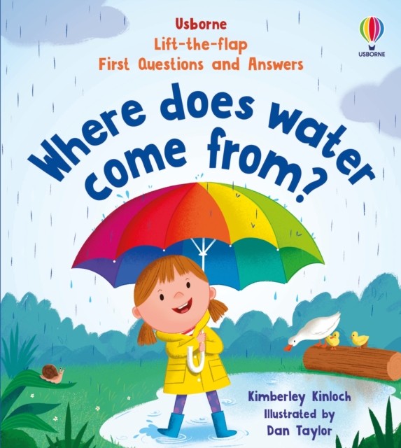 First Questions and Answers: Where does water come from? by Kimberley  Kinloch