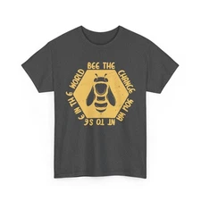 Bees T-Shirt, Be The Change Save Bees Beekeeper Bees Lovers Men Dad Shirt