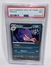 Gengar (Cosmos Holo) 057/091 Trick or Trade PSA 9