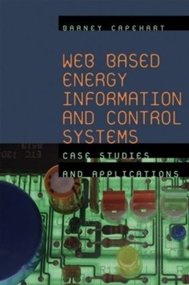 Web Based Energy Information and Control Systems - 9780849338984