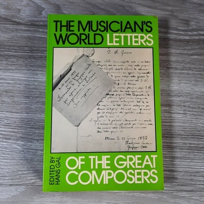 Musician's World Letters Great Composers Hans Gal 1978 Paperback Thames Hudson