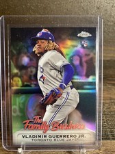 Vladimir Guerrero Jr 2019 Topps Chrome Rookie RC The Family Business Refractor