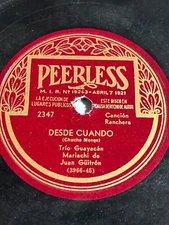Juan Guitron Mariachi - Latin 78RPM Peerless - Desde Cuando/ay! Corazon Ranchera