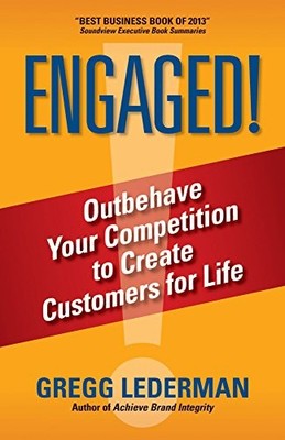 Engaged!: Outbehave Your Competitio..., Lederman, Gregg