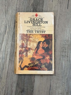 The Tryst by Grace Livingston Hill Paperback - SKU 772139
