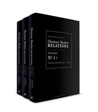 Christian-Muslim Relations: Primary Sources 600 - 1914. Thomas 9781350233300*#