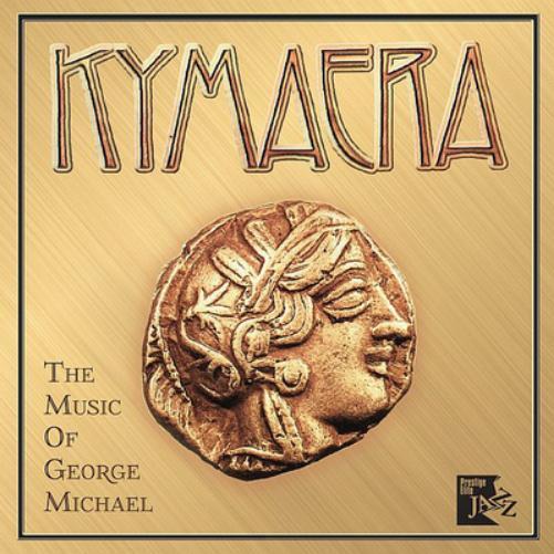 Kymaera The Music of George Michael (CD) Album