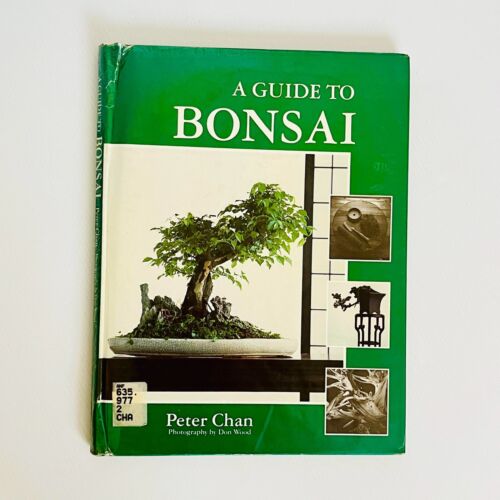 A Guide to Bonsai by Peter Chan Large Vintage Hardcover 1989 - Picture 1 of 13