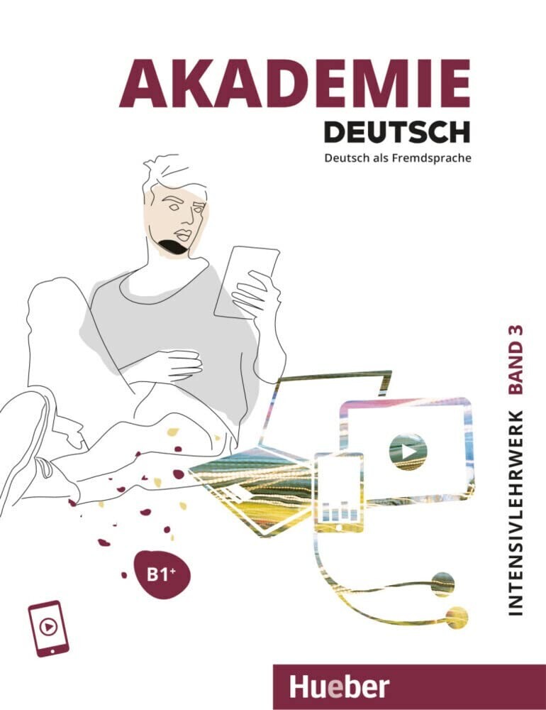 AKADEMIE DEUTSCH B1+ Intensivlehrwerk Band 3 mit Audios online 9783191416508