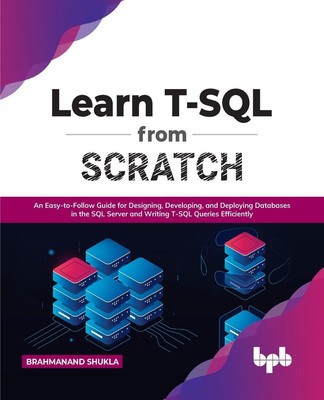 Learn T-SQL From Scratch | Brahmanand Shukla | Taschenbuch | Englisch | 2021