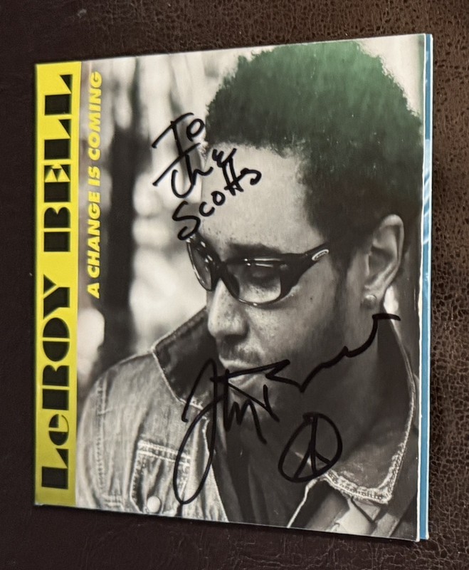 LEROY BELL SIGNED CD “A Change is Coming” 2008. Used but never played. 