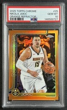LOW POP! NIKOLA JOKIC PSA 10 2025-26 TOPPS CHROME #25 ORANGE REFRACTOR 24/25