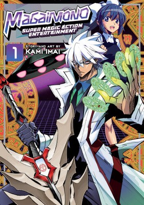 Magaimono: Super Magic Action Entertainment Vol. 1 von Imai, Kami