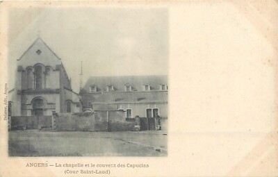 49 ANGERS, Die Kapelle und das Kapuzinerkloster