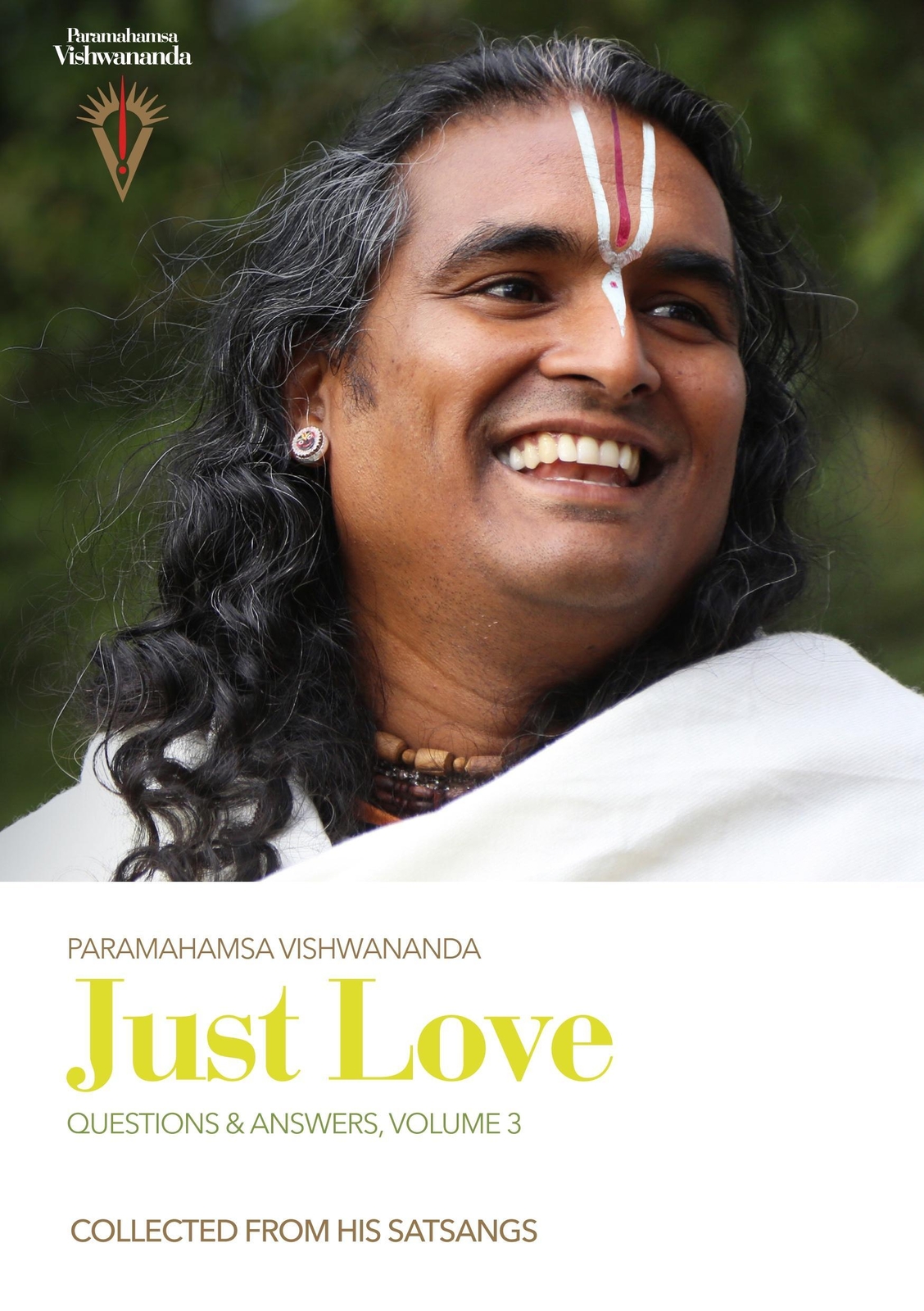 Thumbnail - Paramahamsa Sri Swami Vishwananda | Just Love: Questions & Answers,