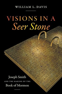 William L. Davis | Visions in a Seer Stone | Taschenbuch | Englisch (2020)