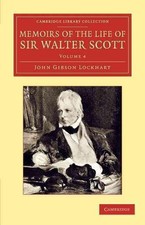 Memoirs of the Life of Sir Walter Scott, Bart by John Gibson Lockhart (English) 
