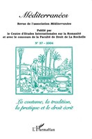 Collectif | La Coutume, La Tradition, La Pratique Et Le Droit éCrit | Buch