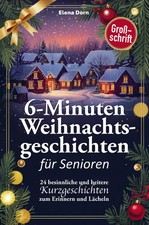 Weihnachtsgeschichten für Senioren | Elena D...