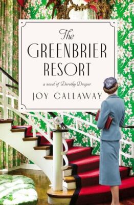 The Grand Design: A Novel of Dorothy Draper - Joy Callaway