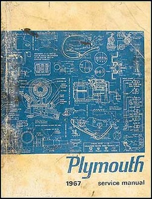 Original 1967 Plymouth Shop Manuell Belvedere GTX Satellite Fury Valiant Service