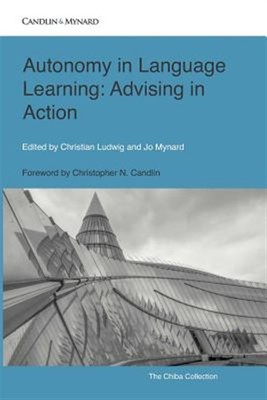 Autonomy in Language Learning: Advising in Action by Mynard, Jo, Like New Use...