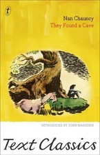 They Found a Cave: Text Classics by Nan Chauncy (English) Paperback Book