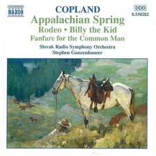 Rodeo • Billy The Kid • Appalachian Spring • Fanfare For The Common Man, Aaron C