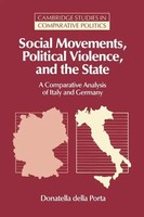 Donatella Della Porta (U. A.) | Social Movements, Political Violence, And The...