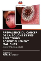 Supriya A. (U. A.) | PrÉValence DU Cancer DE LA Bouche ET DES Affections...