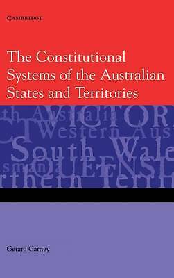 The Constitutional Systems of the Australian States and Territories Carney