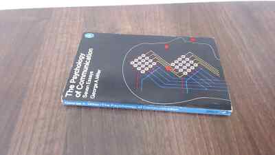 			The Psychology of Communication, Seven Essays, George A Miller, P		
