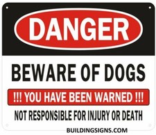 Danger Beware of Dog You Have Been Warned Sign White, Aluminum 10x12 -REF24-1027