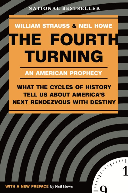 The Fourth Turning by Neil Howe (Paperback Book)