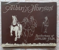 ALBINS HORSES RECOLLECTIONS OF APPLEBY FAIR BY ALBIN TROWSKI 1974 1ST ED.