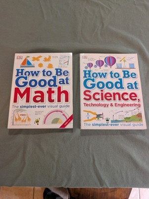 How to Be Good at Math & Science, Grades 2-5: The Simplest-Ever Visual Workbook
