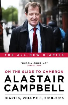 Diaries Volume 8 | Rise and Fall of the Olympic Spirit, 2010-2015 | Campbell
