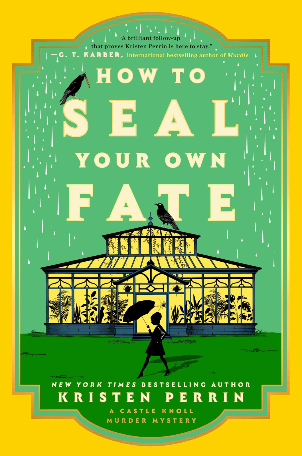 How to Seal Your Own Fate: A Novel (Castle Knoll Files) - hardcover Perrin, ...