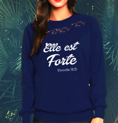 Elle est Forte sweatshirt USA womens shirt Jesus christian heavy weight top tee 
