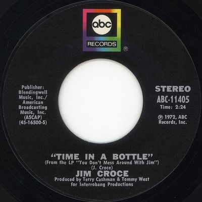 Jim Croce - Time In A Bottle / Hard Time Losin' Man (7'', Single, Styrene, Pit)