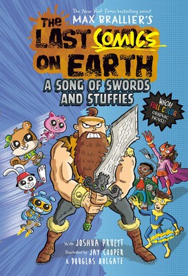 The Last Comics on Earth: A Song of Swords and Stuffies | Joshua Pruett (u. a.)