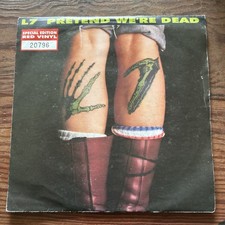L7 – Pretend We’re Dead Limited Edition Red Vinyl 7" Single Grunge Punk LASH 34