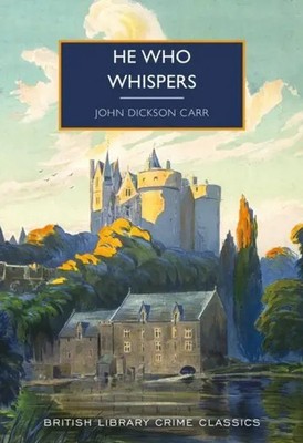 He Who Whispers | John Dickson Carr | Taschenbuch | 270 S. | Englisch | 2023